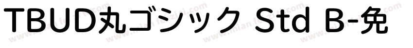 TBUD丸ゴシック Std B字体转换